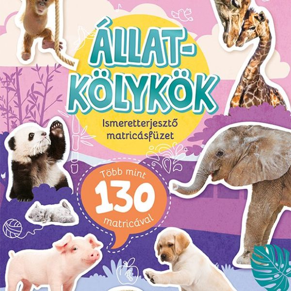 ISMERETTERJESZTŐ MATRICÁSFÜZET - ÁLLATKÖLYKÖK