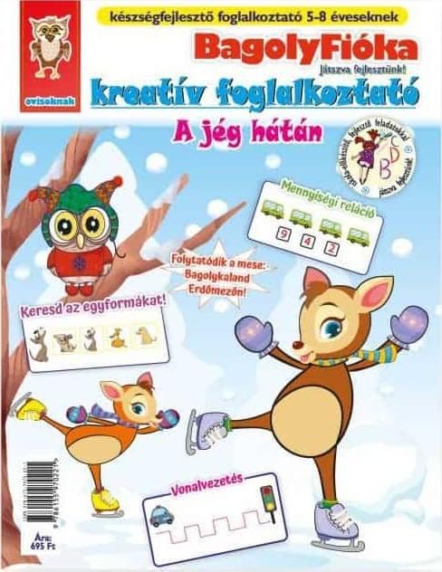 BAGOLYFIÓKA - A JÉG HÁTÁN - KREATÍV FOGLALKOZTATÓ FÜZET
