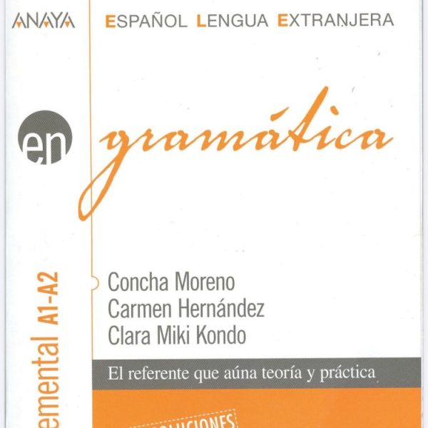 EN GRAMÁTICA - ELEMENTAL A1˛/A2