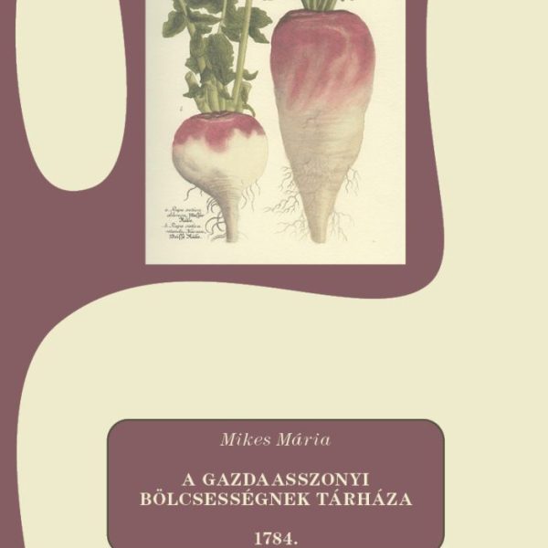 A GAZDAASSZONYI BÖLCSESSÉGNEK TÁRHÁZA