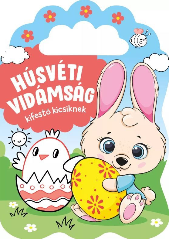 HÚSVÉTI VIDÁMSÁG- KIFESTŐ KICSIKNEK