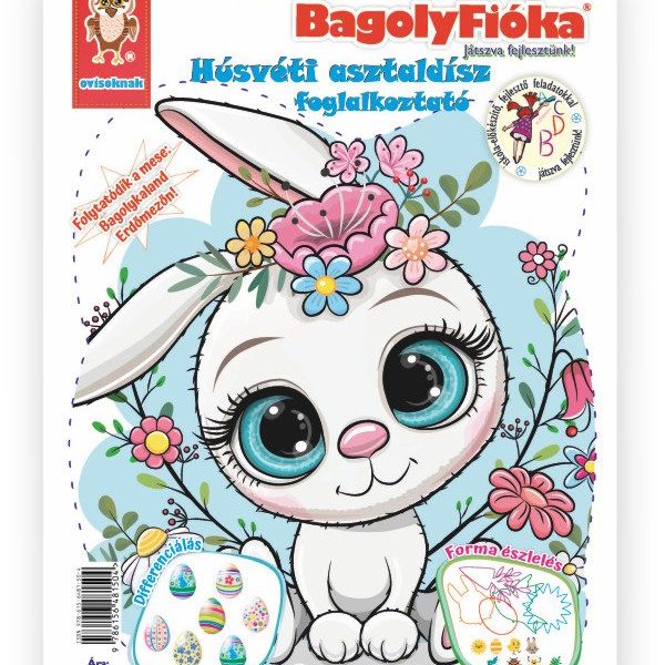 BAGOLYFIÓKA KREATÍV FOGLALKOZTATÓ FÜZET - HÚSVÉTI ASZTALDÍSZ