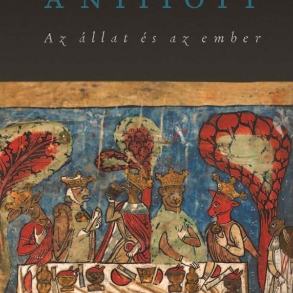 A NYITOTT - AZ ÁLLAT ÉS AZ EMBER