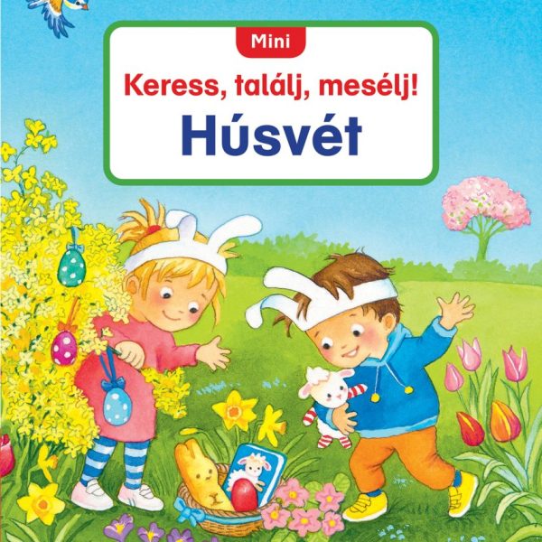 MINI KERESS, TALÁLJ, MESÉLJ! - HÚSVÉT