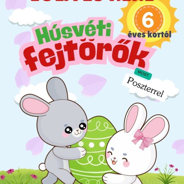 LOLA ÉS KIKI - HÚSVÉTI FEJTÖRŐK 6 ÉVES KORTÓL