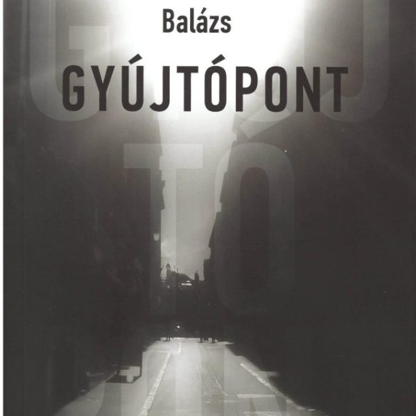 GYÚJTÓPONT