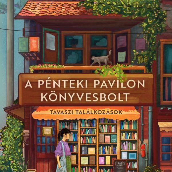 A PÉNTEKI PAVILON KÖNYVESBOLT - TAVASZI TALÁLKOZÁSOK