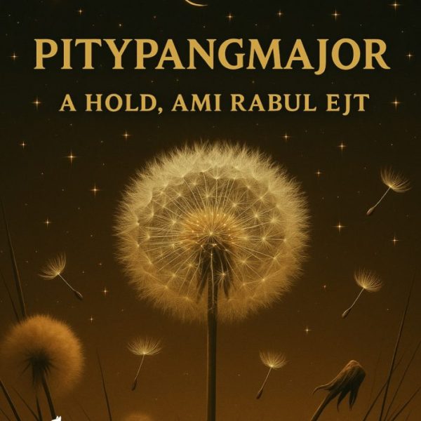 PITYPANGMAJOR - A HOLD, AMI RABUL EJT (ÉLDEKORÁLT)