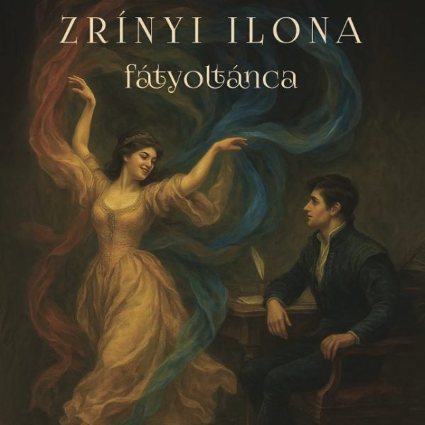 ZRÍNYI ILONA FÁTYOLTÁNCA