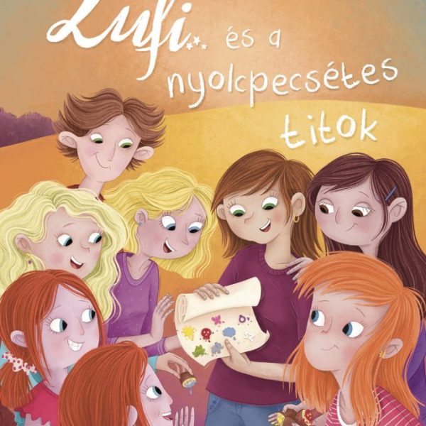 LUFI ÉS A NYOLCPECSÉTES TITOK ( FELÚJÍTOTT KIADÁS)