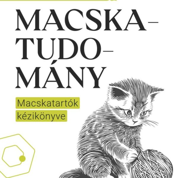 MACSKATUDOMÁNY - A MACSKATARTÓK KÉZIKÖNYVE
