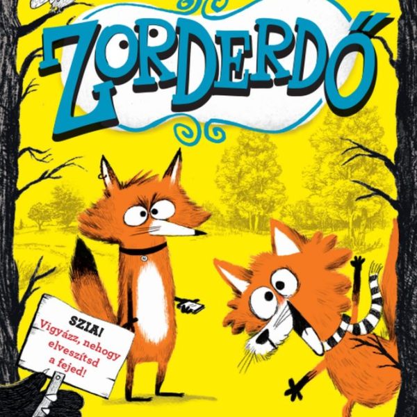 ZORDERDŐ - TED ÉS NANCY ŐRÜLT KALANDJAI
