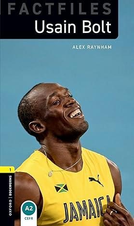 USAIN BOLT (OXFORD BOOKWORMS LIBRARY FACTFILES LEVEL 1)