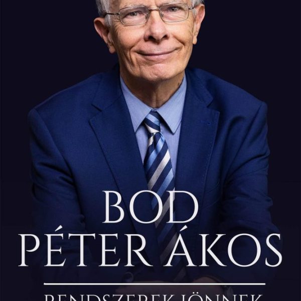 RENDSZEREK JÖNNEK. ELMÚLNAK?