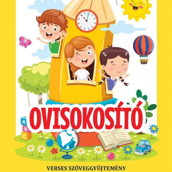 OVISOKOSÍTÓ - VERSES SZÖVEGGYŰJTEMÉNY MÓDSZERTANI ÚTMUTATÓVAL
