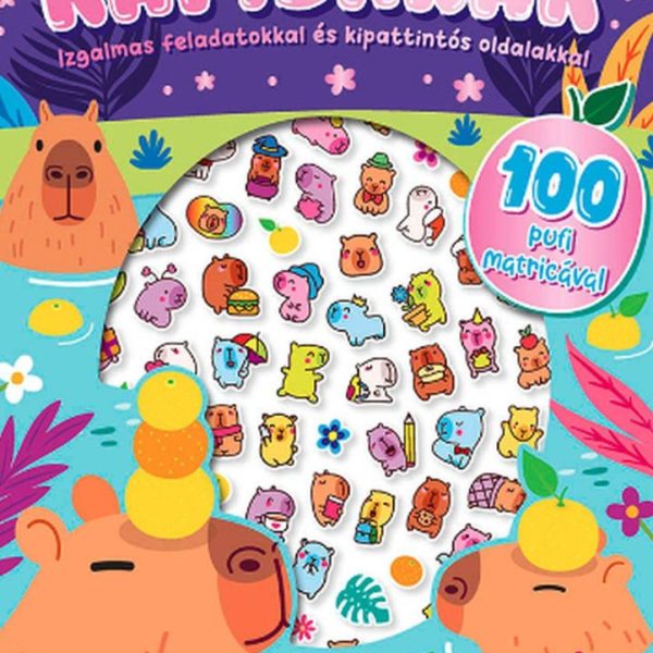 KAPIBARÁK - IZGALMAS FELADATOKKAL ÉS KIPATTINTÓS OLDALAKKAL
