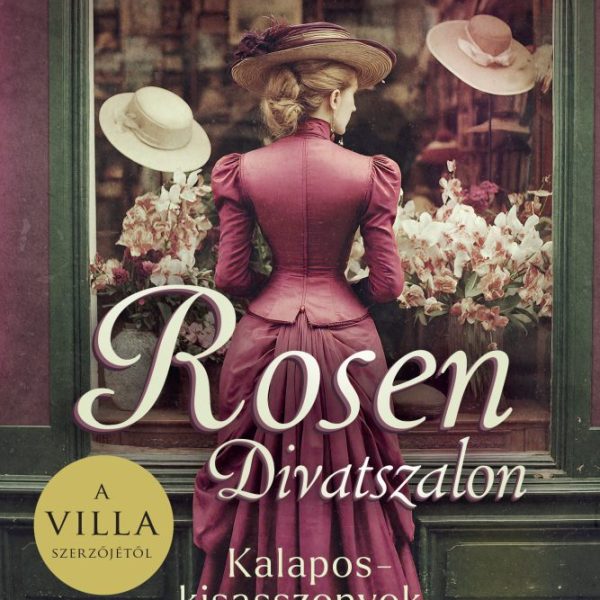 ROSEN DIVATSZALON - KALAPOS KISASSZONYOK