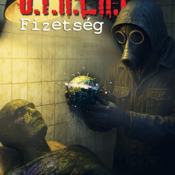 S.T.A.L.K.E.R. - FIZETSÉG