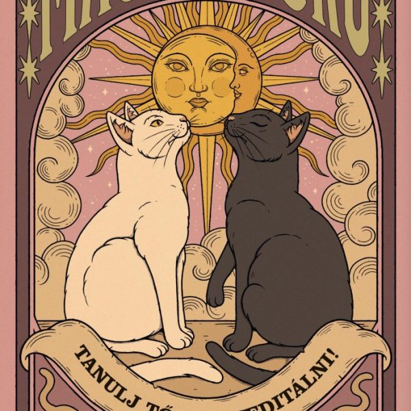 MACSKAGURU - TANULJ TŐLEM MEDITÁLNI!