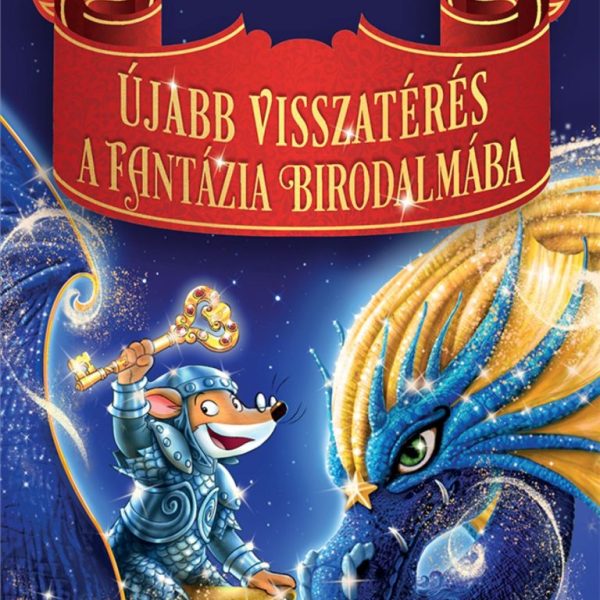 ÚJABB VISSZATÉRÉS A FANTÁZIA BIRODALMÁBA
