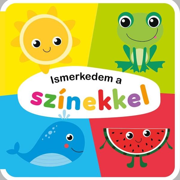 ISMERKEDEM A SZÍNEKKEL - SZIVACSKÖNYV