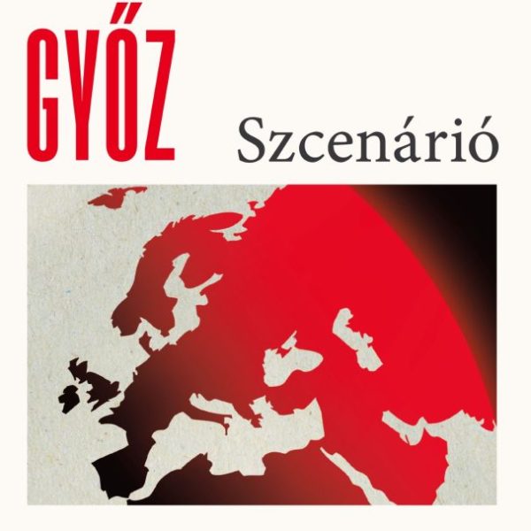 HA OROSZORSZÁG GYŐZ - SZCENÁRIÓ