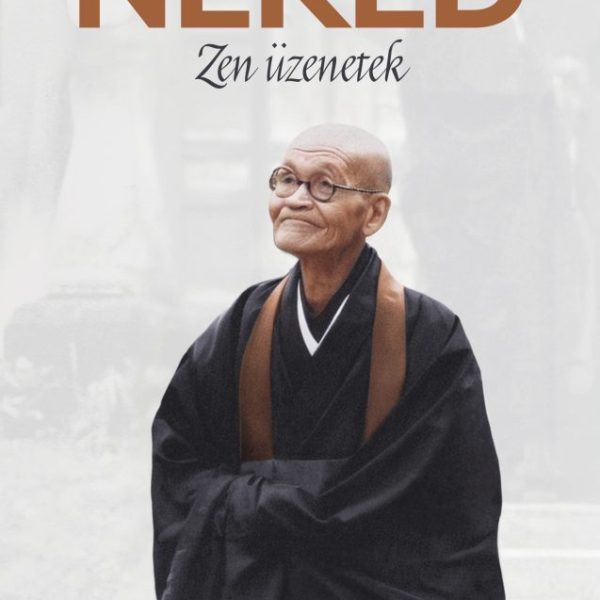 NEKED - ZEN ÜZENETEK
