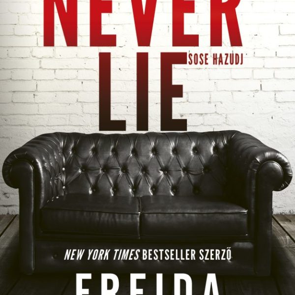 NEVER LIE - SOSE HAZUDJ
