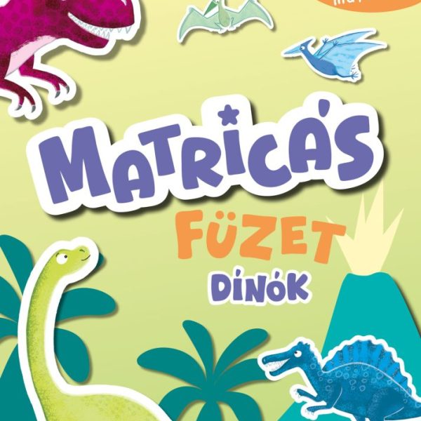 MATRICÁS FÜZET - DÍNÓK - TÖBB MINT 250 MATRICA