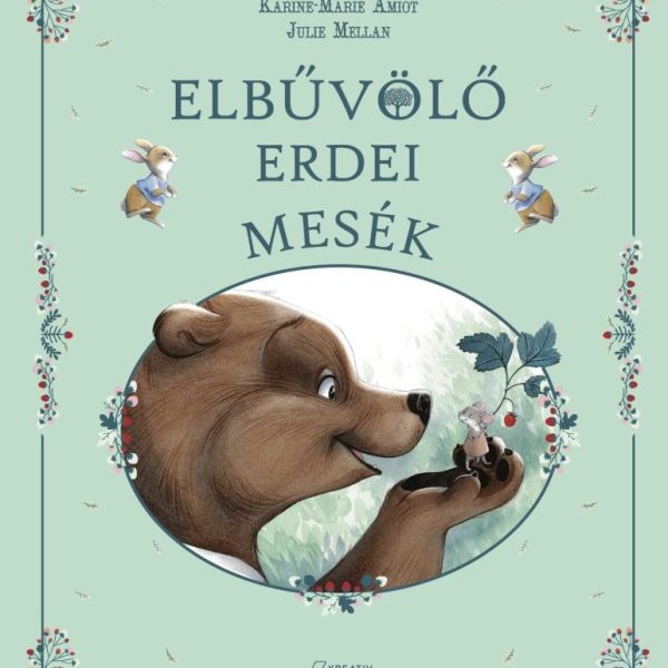 ELBŰVÖLŐ ERDEI MESÉK