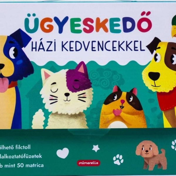 ÜGYESKEDŐ HÁZI KEDVENCEKKEL