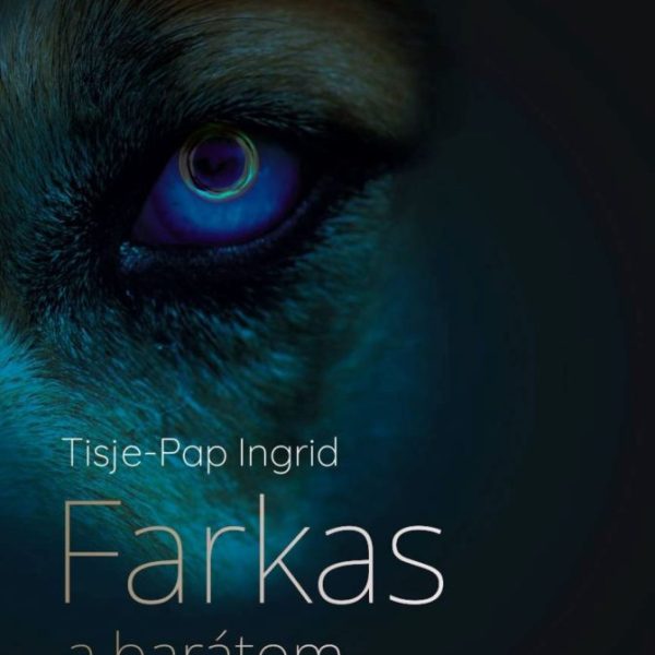 FARKAS A BARÁTOM - A GYŰRŰ TITKA