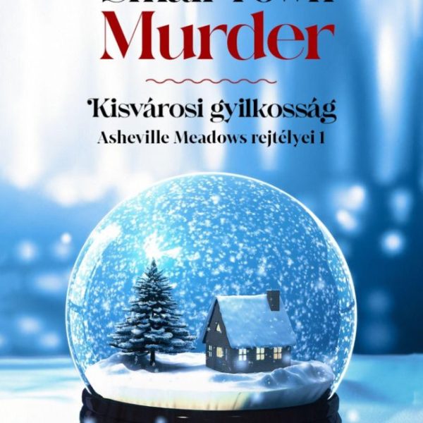 SMALL TOWN MURDER - KISVÁROSI GYILKOSSÁG