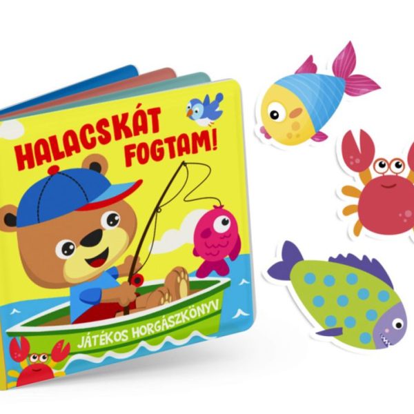 HALACSKÁT FOGTAM! - JÁTÉKOS FÜRDŐSKÖNYV