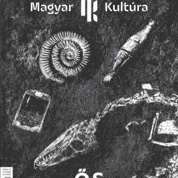 ŐS - MAGYAR KULTÚRA MAGAZIN 2026 VI. ÉVFOLYAM 1. SZÁM