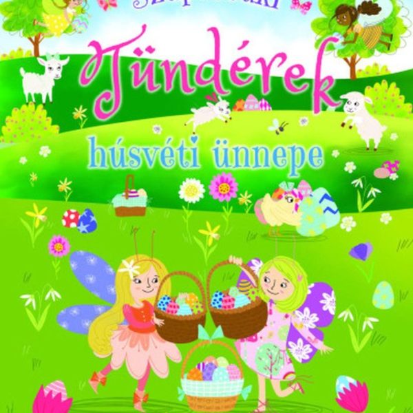 SZUPERCUKI TÜNDÉREK HÚSVÉTI ÜNNEPE
