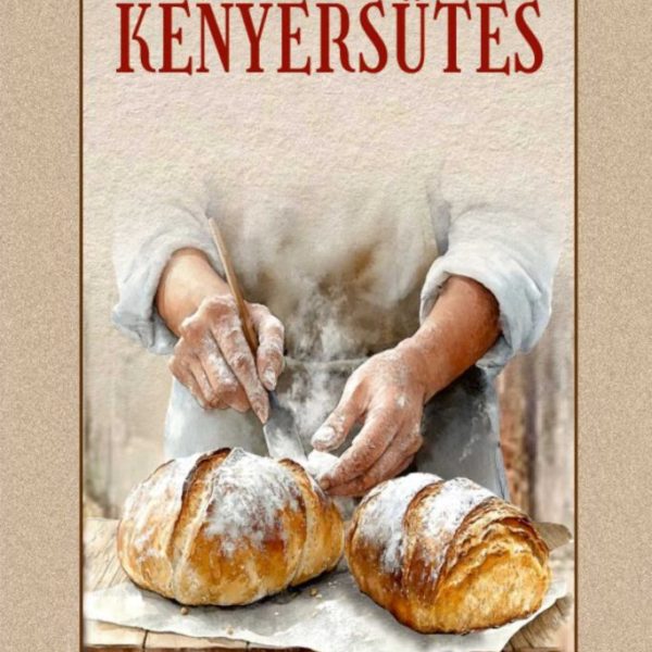 KENYÉRSÜTÉS