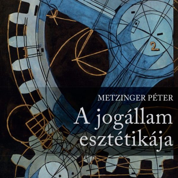 A JOGÁLLAM ESZTÉTIKÁJA