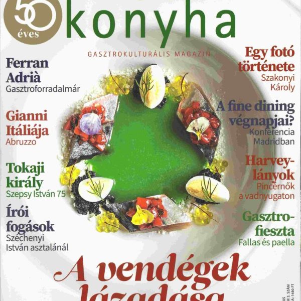 MAGYAR KONYHA - 2026. MÁRCIUS - A VENDÉGEK LÁZADÁSA (50. ÉVF. 3. SZÁM)