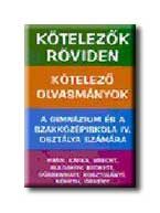 KÖTELEZŐK RÖVIDEN IV.
