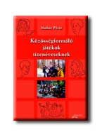 KÖZÖSSÉGFORMÁLÓ JÁTÉKOK TIZENÉVESEKNEK