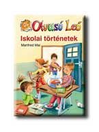 ISKOLAI TÖRTÉNETEK - OLVASÓ LEÓ -