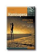 HAMISOPERA - KRITIKÁK 1999-2007