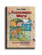 SZAVASEIGAZ MARCI - TRÉFÁS MESÉK