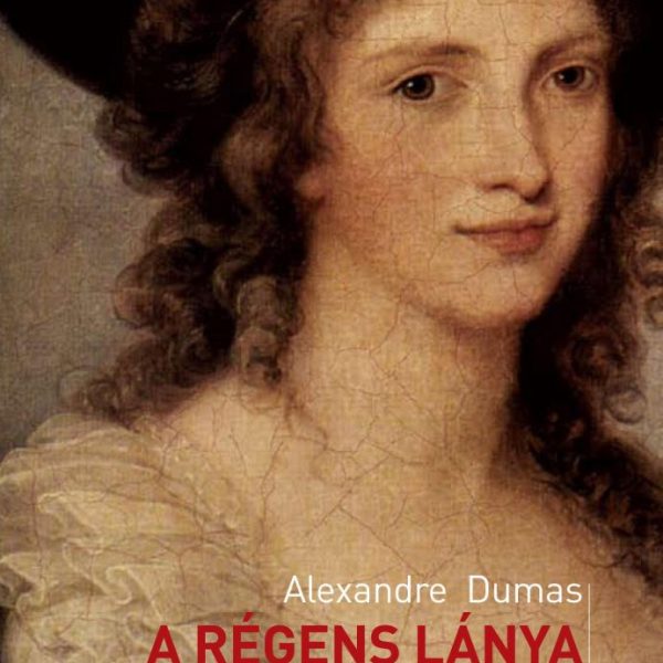 A RÉGENS LÁNYA
