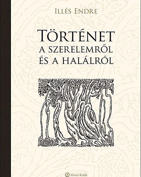 TÖRTÉNET A SZERELEMRŐL ÉS A HALÁLRÓL