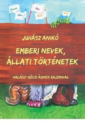 EMBERI NEVEK, ÁLLATI TÖRTÉNETEK
