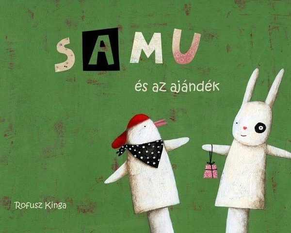 SAMU ÉS AZ AJÁNDÉK