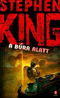 A BÚRA ALATT I-II.