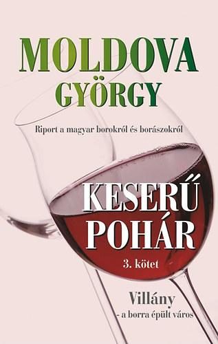 KESERŰ POHÁR III. - VILLÁNY - A BORRA ÉPÜLT VÁROS